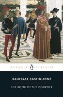 The Book of the Courtier-9780140441925