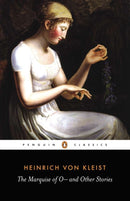 The Marquise of O - : And Other Stories-9780140443592