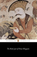 The Ruba'iyat of Omar Khayyam-9780140443844