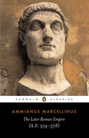 The Later Roman Empire : (a.D. 354-378)-9780140444063