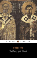 The History of the Church from Christ to Constantine-9780140445350