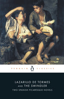 The Swindler and Lazarillo de Tormes : Two Spanish Picaresque Novels-9780140449006