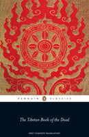The Tibetan Book of the Dead : First Complete Translation-9780140455267