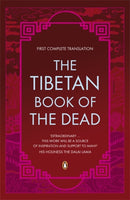 The Tibetan Book of the Dead : First Complete Translation-9780140455298