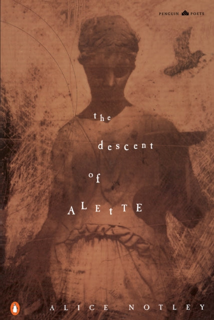 The Descent of Alette-9780140587647