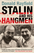 Stalin and His Hangmen : An Authoritative Portrait of a Tyrant and Those Who Served Him-9780141003757
