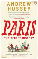 Paris : The Secret History-9780141011134