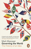 Governing the World : The History of an Idea-9780141011936