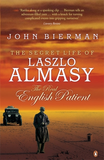 The Secret Life of Laszlo Almasy : The Real English Patient-9780141012513