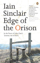 Edge of the Orison : In the Traces of John Clare's 'Journey Out of Essex'-9780141012759