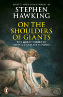 On the Shoulders of Giants : The Great Works of Physics and Astronomy-9780141015712