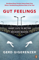 Gut Feelings : Short Cuts to Better Decision Making-9780141015910