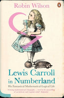 Lewis Carroll in Numberland : His Fantastical Mathematical Logical Life-9780141016108