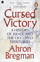Cursed Victory : A History of Israel and the Occupied Territories-9780141017235
