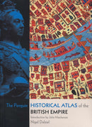 The Penguin Historical Atlas of the British Empire-9780141018447