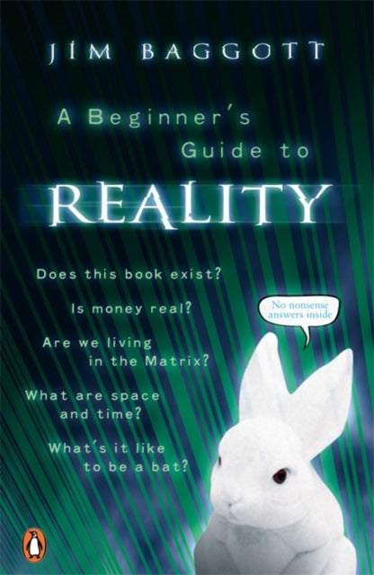 A Beginner's Guide to Reality-9780141019307