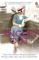Singled Out : How Two Million Women Survived without Men After the First World War-9780141020624