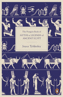 Penguin Book of Myths and Legends of Ancient Egypt