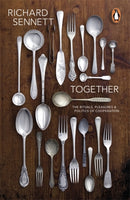 Together : The Rituals, Pleasures and Politics of Cooperation-9780141022109