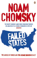 Failed States : The Abuse of Power and the Assault on Democracy-9780141023038