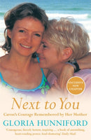 Next to You : Caron's Courage Remembered by Her Mother-9780141023779