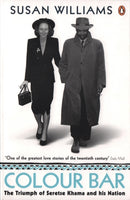 Colour Bar : The Triumph of Seretse Khama and His Nation-9780141026138