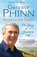 Road to the Dales : The Story of a Yorkshire Lad-9780141026725