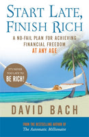 Start Late, Finish Rich : A No-fail Plan for Achieving Financial Freedom at Any Age-9780141028774