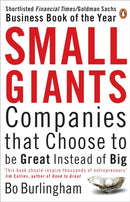 Small Giants : Companies That Choose to be Great Instead of Big-9780141031491