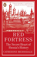 Red Fortress : The Secret Heart of Russia's History-9780141032351