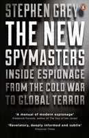 The New Spymasters : Inside Espionage from the Cold War to Global Terror-9780141033983