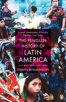 The Penguin History Of Latin America : New Edition-9780141034751