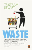 Waste : Uncovering the Global Food Scandal-9780141036342