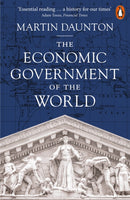 The Economic Government of the World : 1933-2025-9780141038674