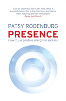 Presence : How to Use Positive Energy for Success in Every Situation-9780141039473