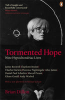 Tormented Hope : Nine Hypochondriac Lives-9780141044057