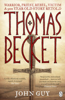 Thomas Becket : Warrior, Priest, Rebel, Victim: A 900-Year-Old Story Retold-9780141044675