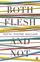 Both Flesh And Not-9780141046754