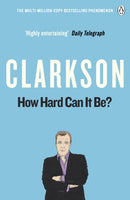 How Hard Can It Be? : The World According to Clarkson Volume 4-9780141048765