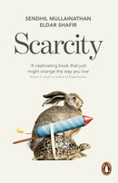 Scarcity : The True Cost of Not Having Enough-9780141049199