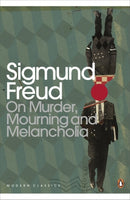 On Murder, Mourning and Melancholia-9780141183794