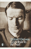Modern Classics Goodbye To All That