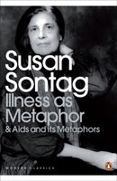 Illness as Metaphor and AIDS and Its Metaphors-9780141187129