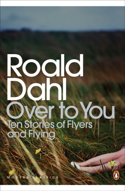 Over to You : Ten Stories of Flyers and Flying-9780141189659