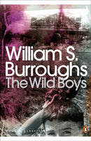 The Wild Boys : A Book of the Dead-9780141189833