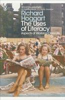 Modern Classics the Uses of Literacy