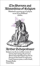 Great Ideas the Horrors and Absurdities of Religion