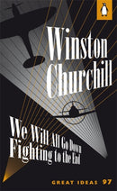 We Will All Go Down Fighting to the End-9780141192536