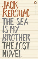 The Sea is My Brother : The Lost Novel-9780141193342