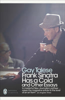 Frank Sinatra Has a Cold : And Other Essays-9780141194158